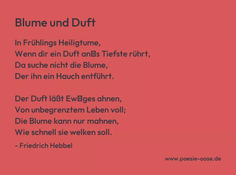 Gedicht: Blume und Duft von Friedrich Hebbel