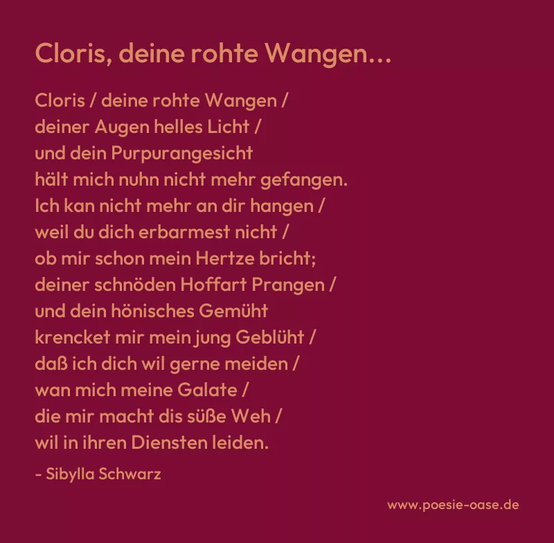 Gedicht: Cloris, deine rohte Wangen... von Sibylla Schwarz