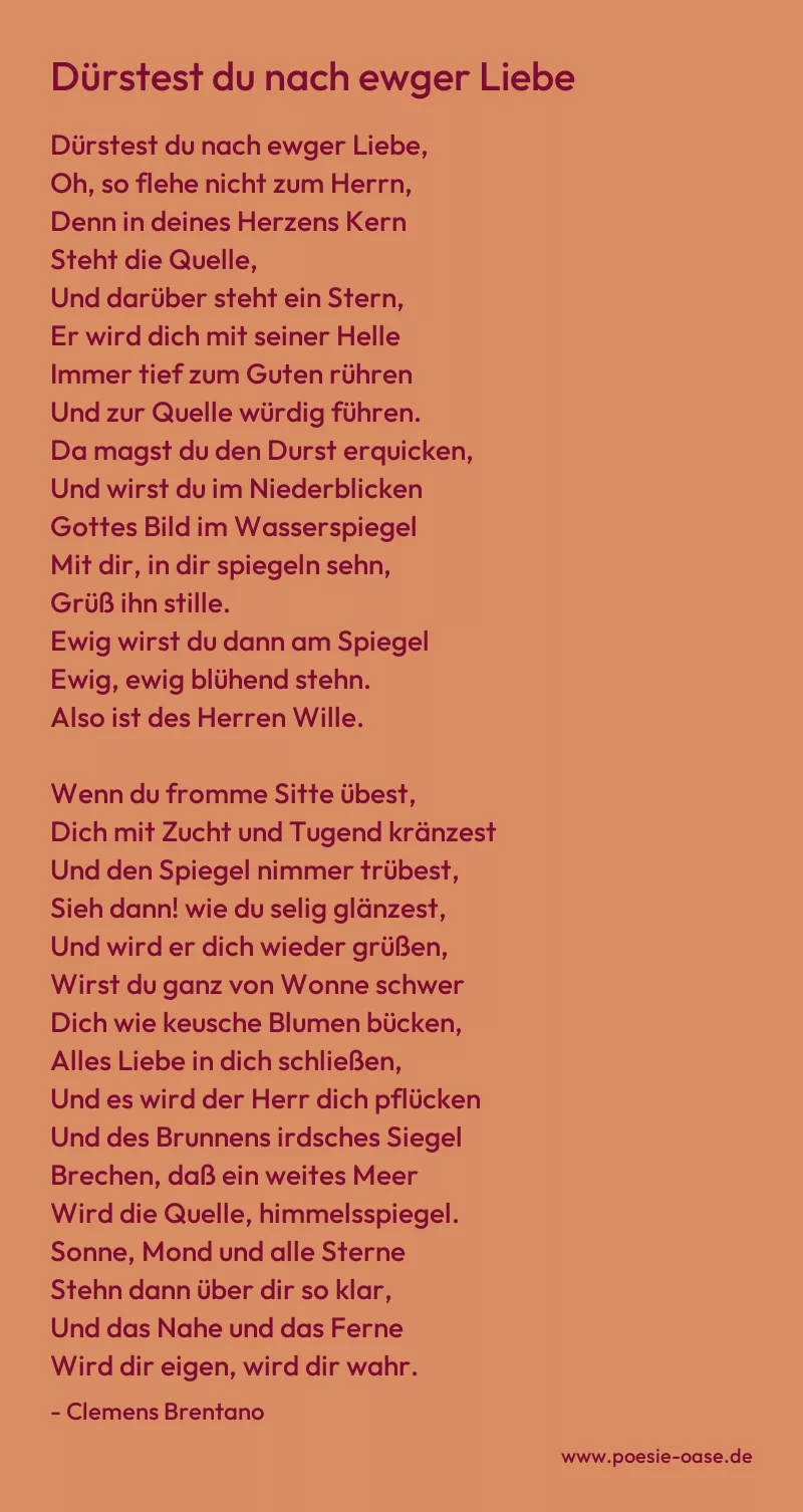 Gedicht: Dürstest du nach ewger Liebe von Clemens Brentano