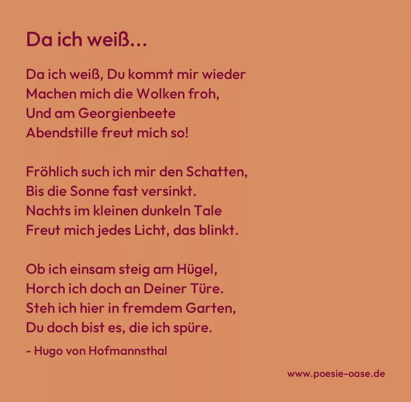 Gedicht: Da ich weiß... von Hugo von Hofmannsthal