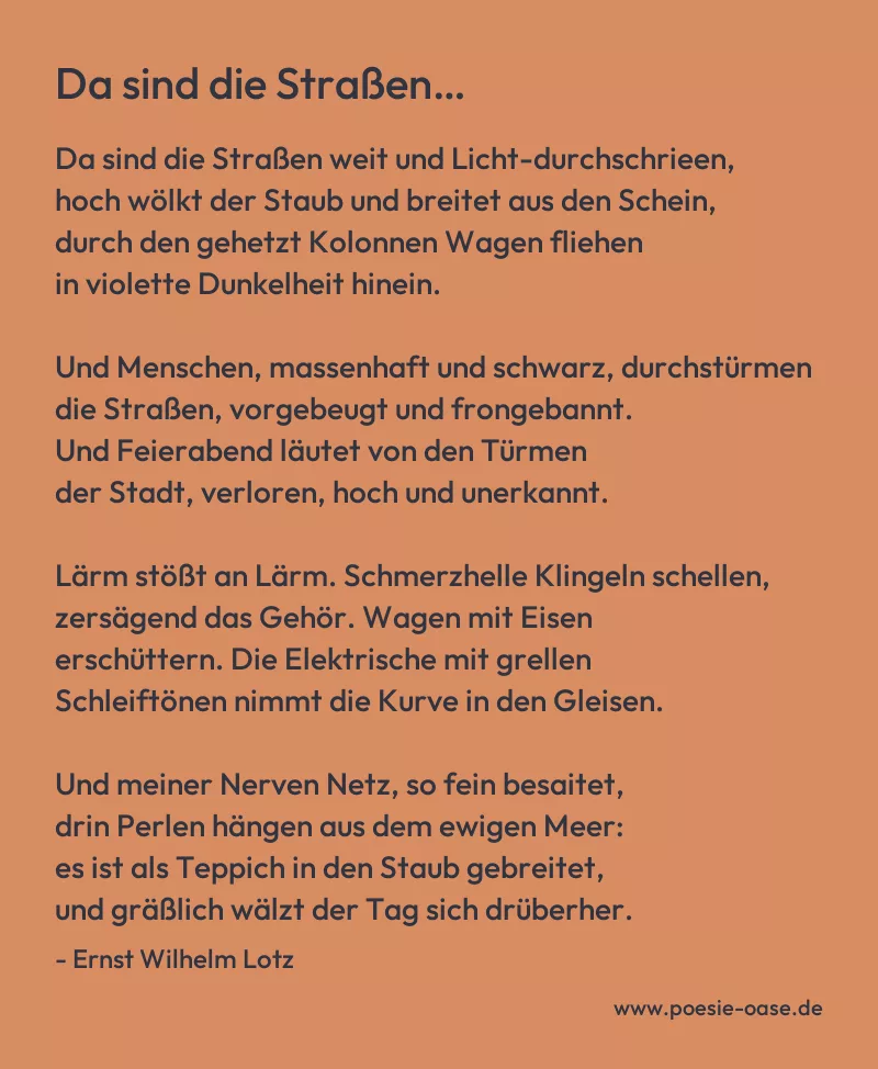 Gedicht: Da sind die Straßen… von Ernst Wilhelm Lotz