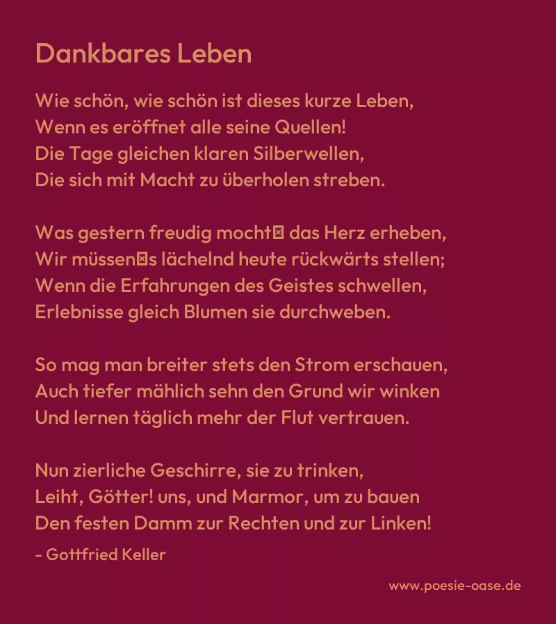 Gedicht: Dankbares Leben von Gottfried Keller