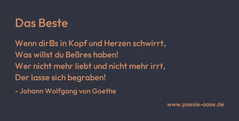Gedicht: Das Beste von Johann Wolfgang von Goethe