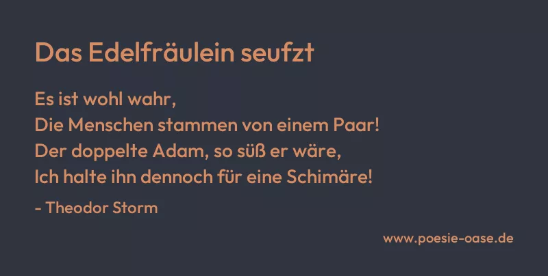 Gedicht: Das Edelfräulein seufzt von Theodor Storm