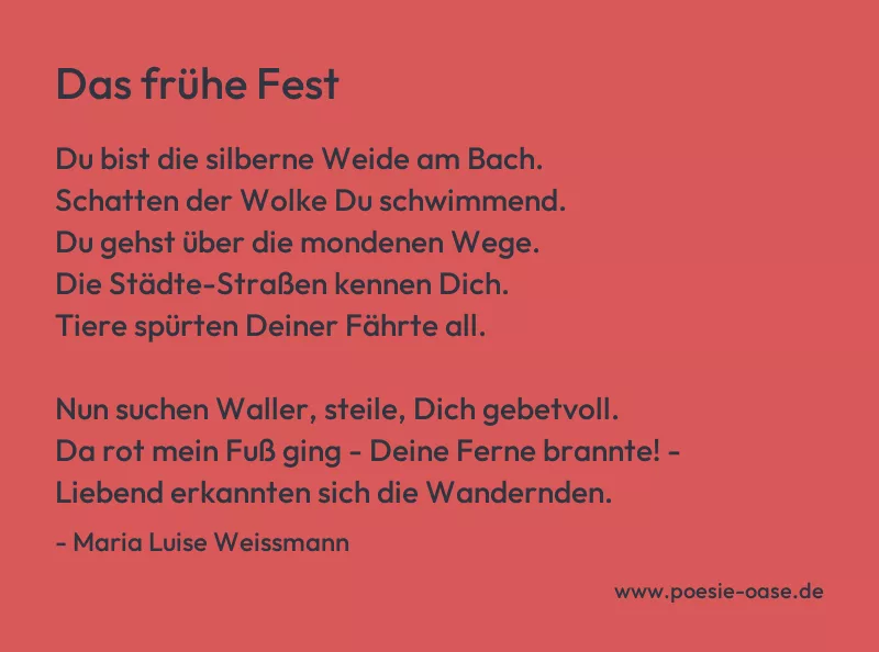 Gedicht: Das frühe Fest von Maria Luise Weissmann