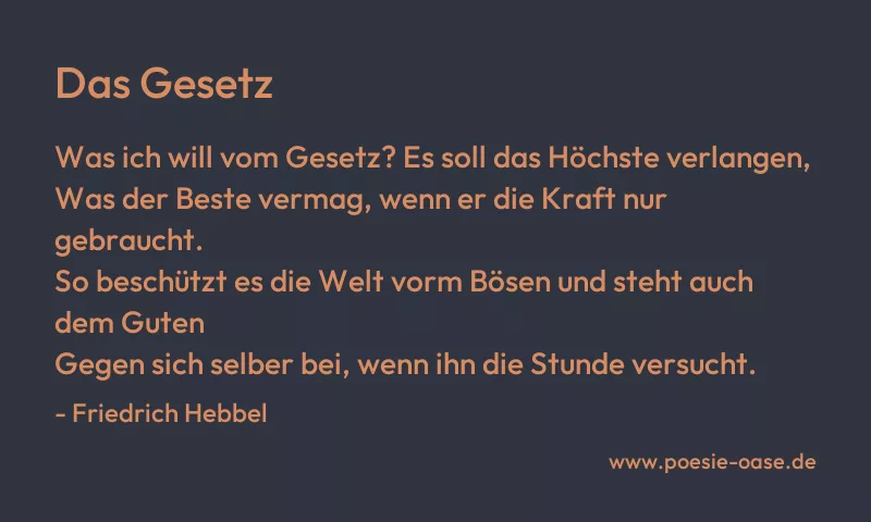 Gedicht: Das Gesetz von Friedrich Hebbel