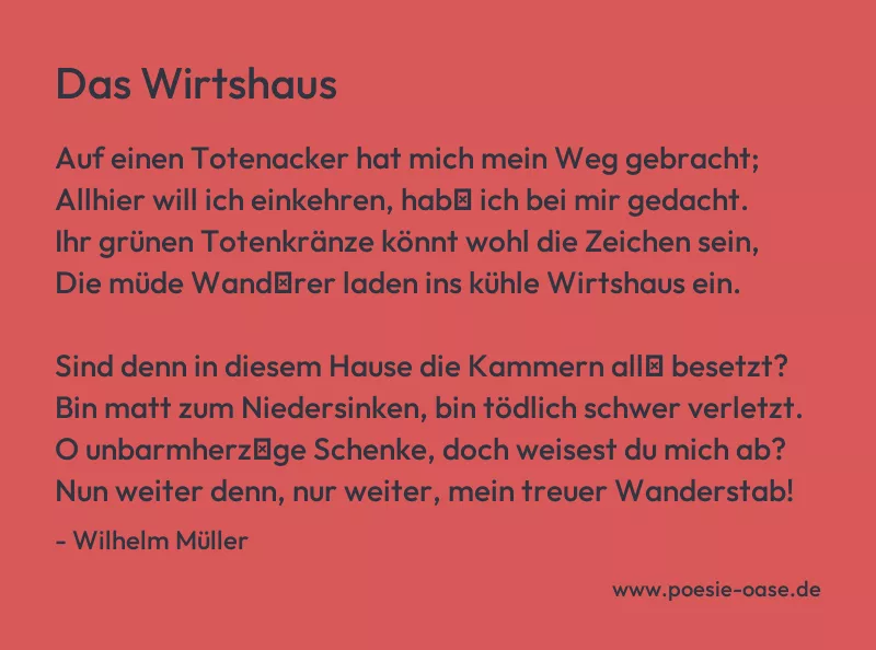 Gedicht: Das Wirtshaus von Wilhelm Müller