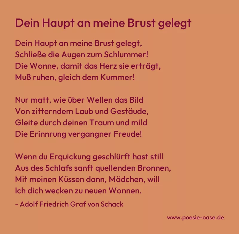 Gedicht: Dein Haupt an meine Brust gelegt von Adolf Friedrich Graf von Schack
