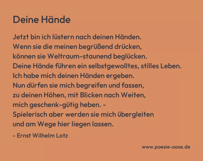 Gedicht: Deine Hände von Ernst Wilhelm Lotz