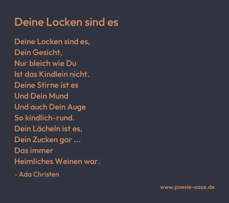 Gedicht: Deine Locken sind es von Ada Christen