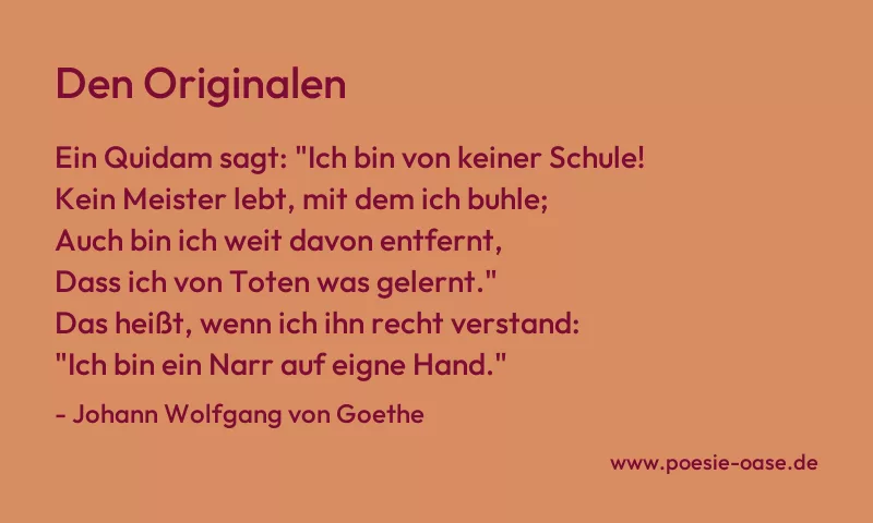 Gedicht: Den Originalen von Johann Wolfgang von Goethe