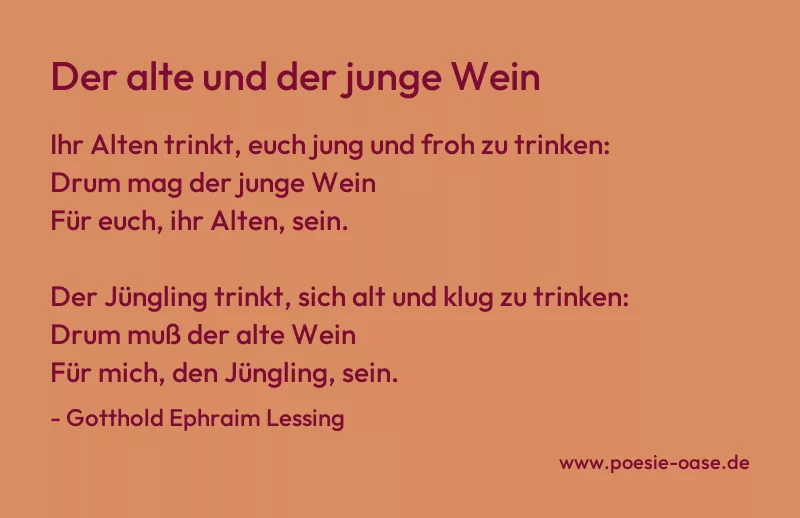 Gedicht: Der alte und der junge Wein von Gotthold Ephraim Lessing