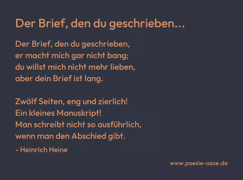 Gedicht: Der Brief, den du geschrieben... von Heinrich Heine