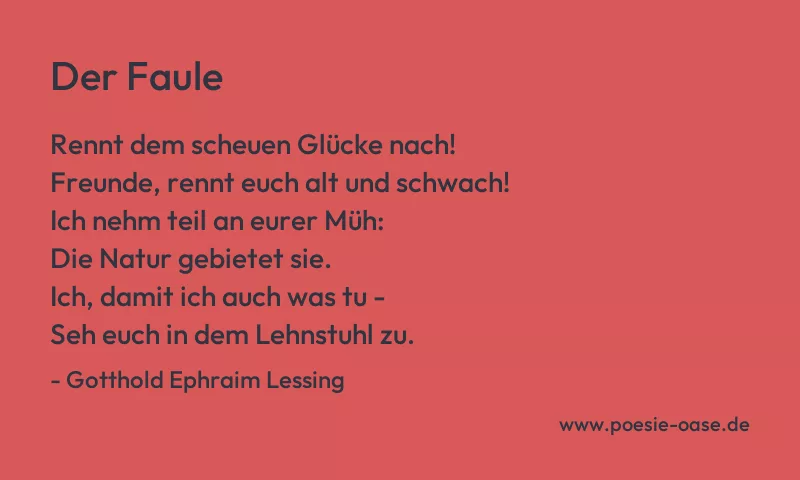 Gedicht: Der Faule von Gotthold Ephraim Lessing
