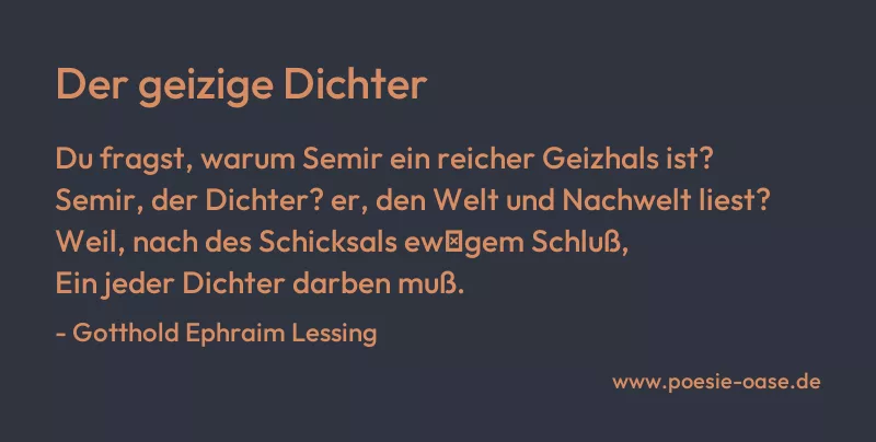 Gedicht: Der geizige Dichter von Gotthold Ephraim Lessing
