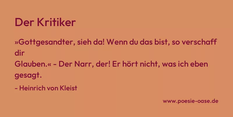 Gedicht: Der Kritiker von Heinrich von Kleist