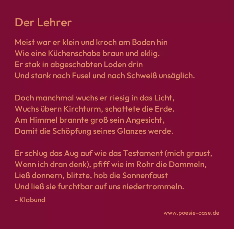 Gedicht: Der Lehrer von Klabund
