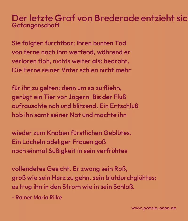 Gedicht: Der letzte Graf von Brederode entzieht sich türkischer Gefangenschaft von Rainer Maria Rilke