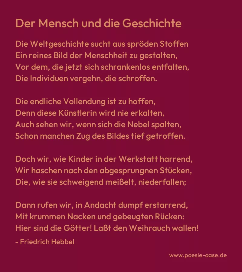 Gedicht: Der Mensch und die Geschichte von Friedrich Hebbel