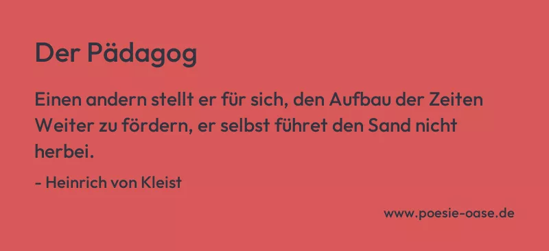 Gedicht: Der Pädagog von Heinrich von Kleist