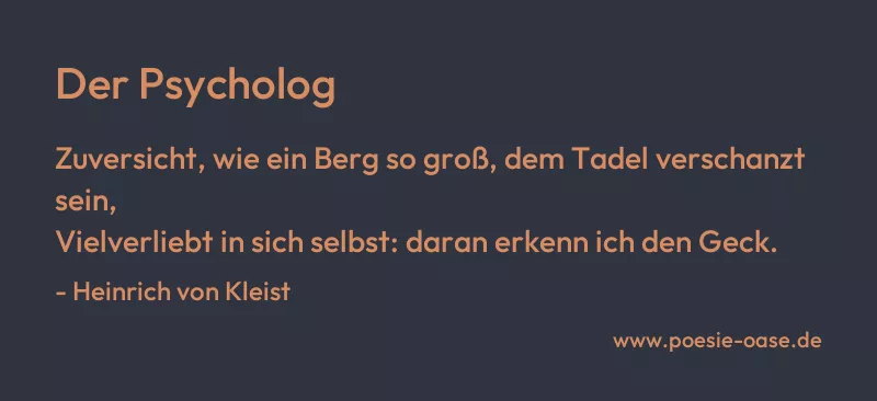 Gedicht: Der Psycholog von Heinrich von Kleist
