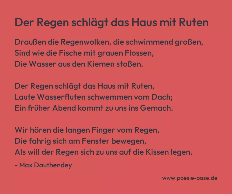 Gedicht: Der Regen schlägt das Haus mit Ruten von Max Dauthendey
