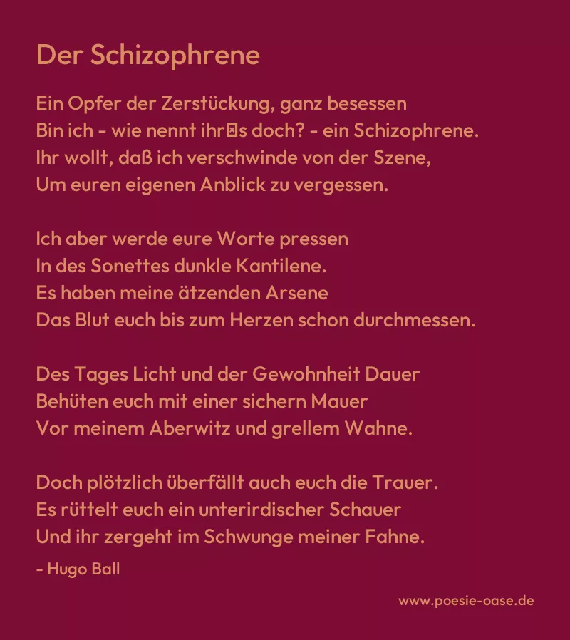 Gedicht: Der Schizophrene von Hugo Ball