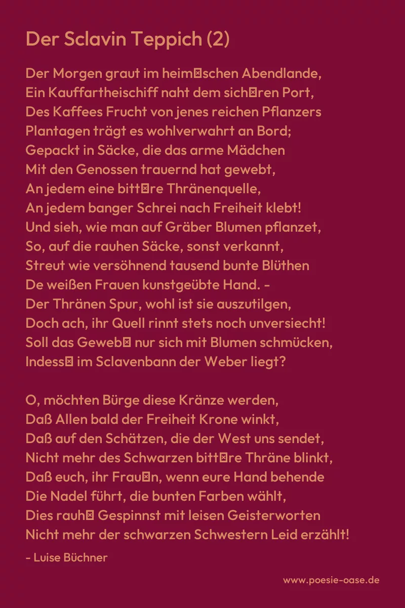 Gedicht: Der Sclavin Teppich (2) von Luise Büchner