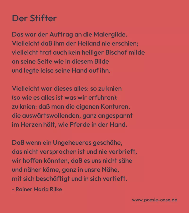 Gedicht: Der Stifter von Rainer Maria Rilke