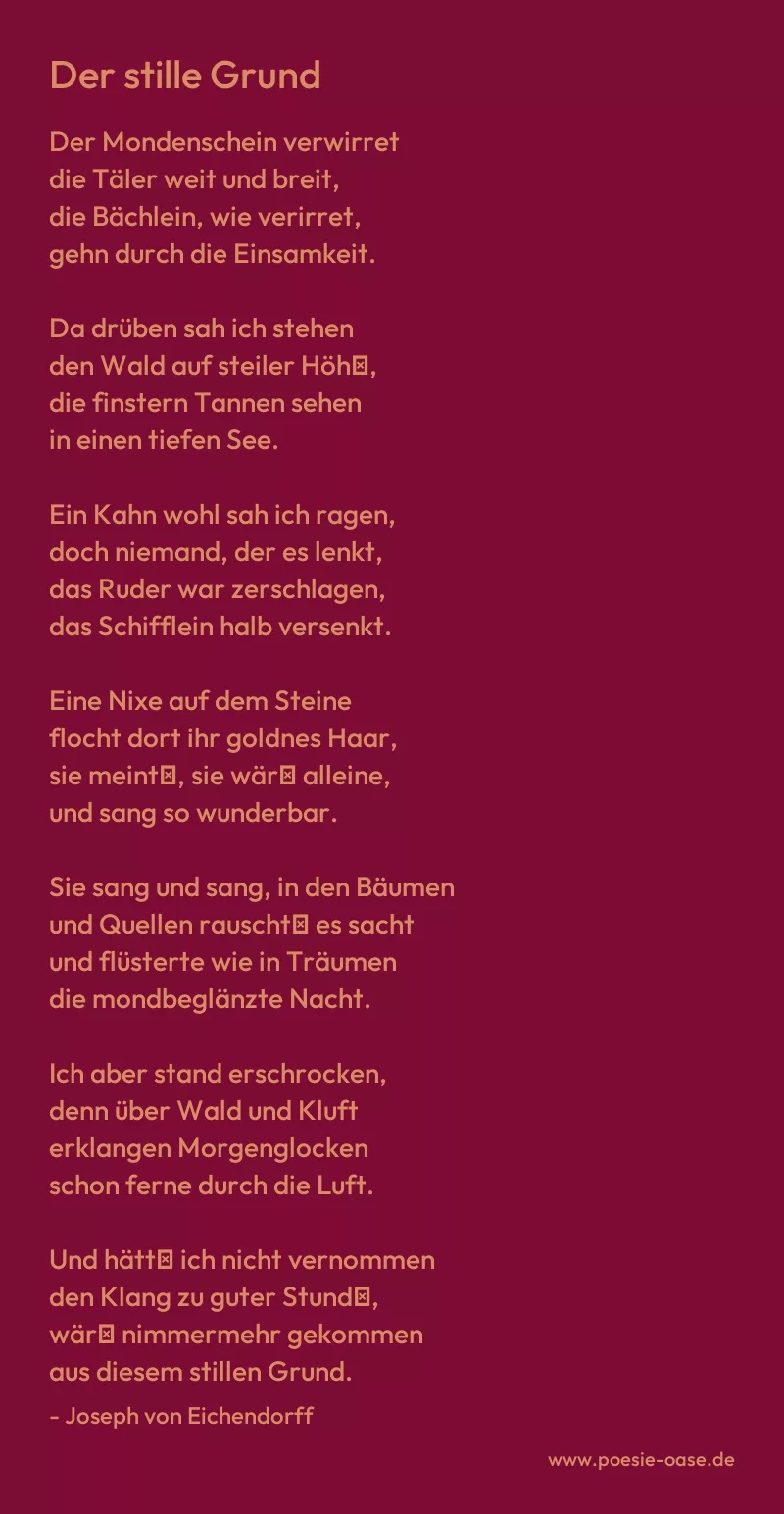 Gedicht: Der stille Grund von Joseph von Eichendorff