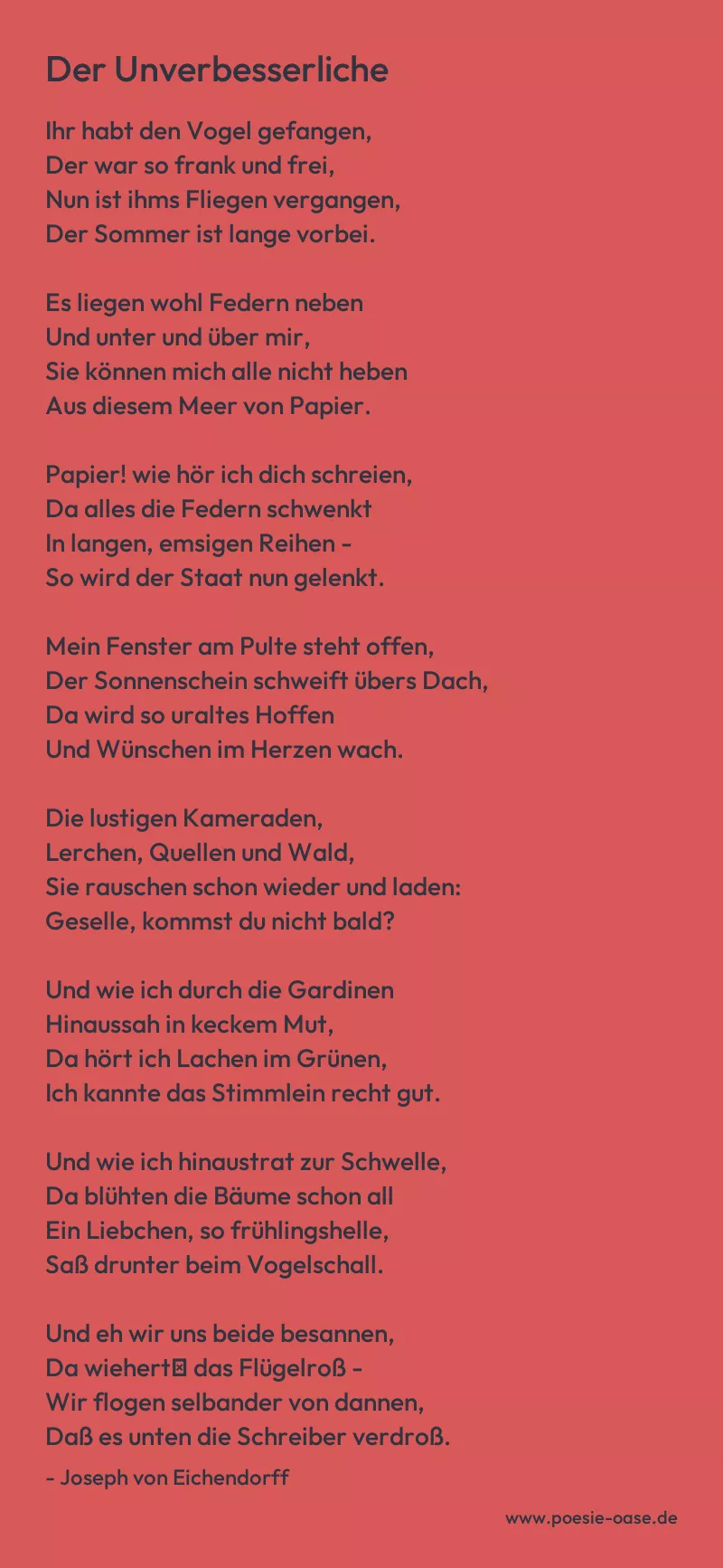 Gedicht: Der Unverbesserliche von Joseph von Eichendorff