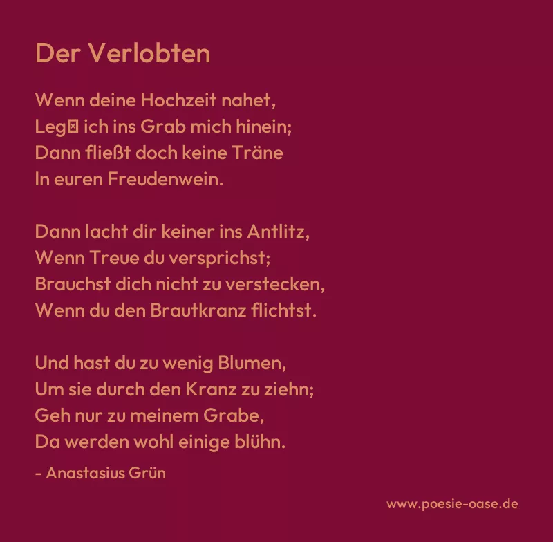 Gedicht: Der Verlobten von Anastasius Grün