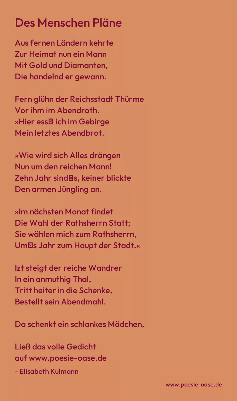 Gedicht: Des Menschen Pläne von Elisabeth Kulmann