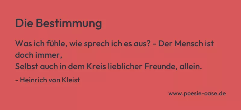 Gedicht: Die Bestimmung von Heinrich von Kleist
