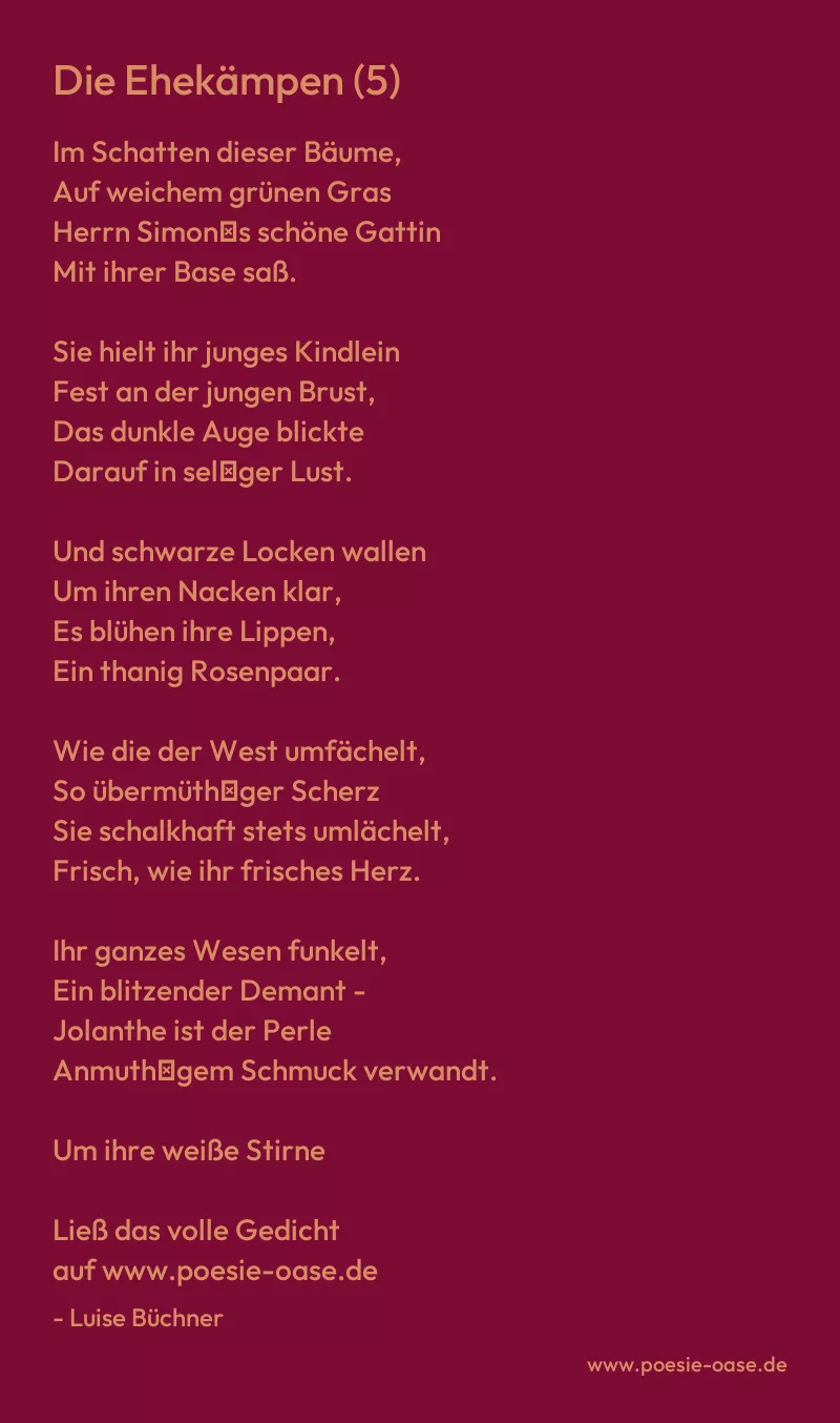 Gedicht: Die Ehekämpen (5) von Luise Büchner