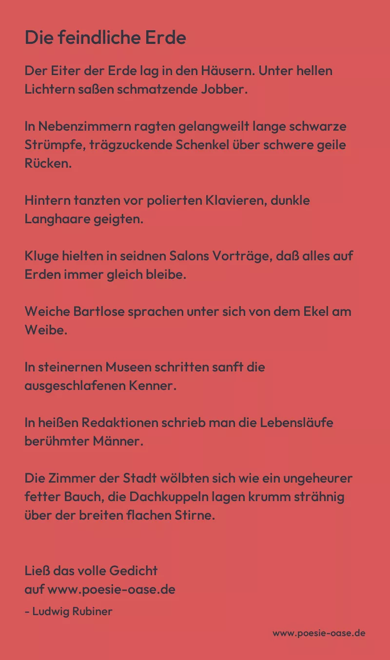 Gedicht: Die feindliche Erde von Ludwig Rubiner