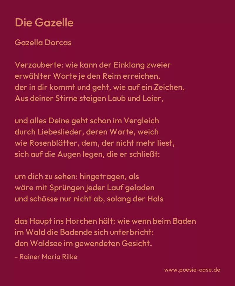 Gedicht: Die Gazelle von Rainer Maria Rilke