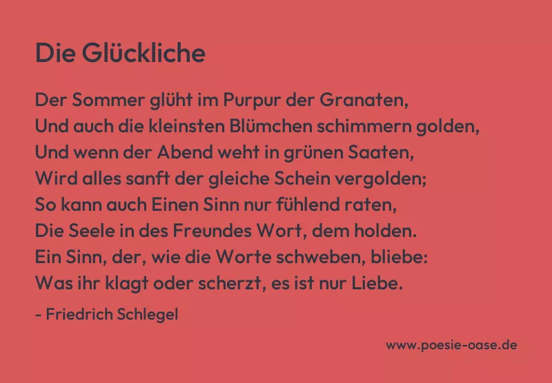 Gedicht: Die Glückliche von Friedrich Schlegel