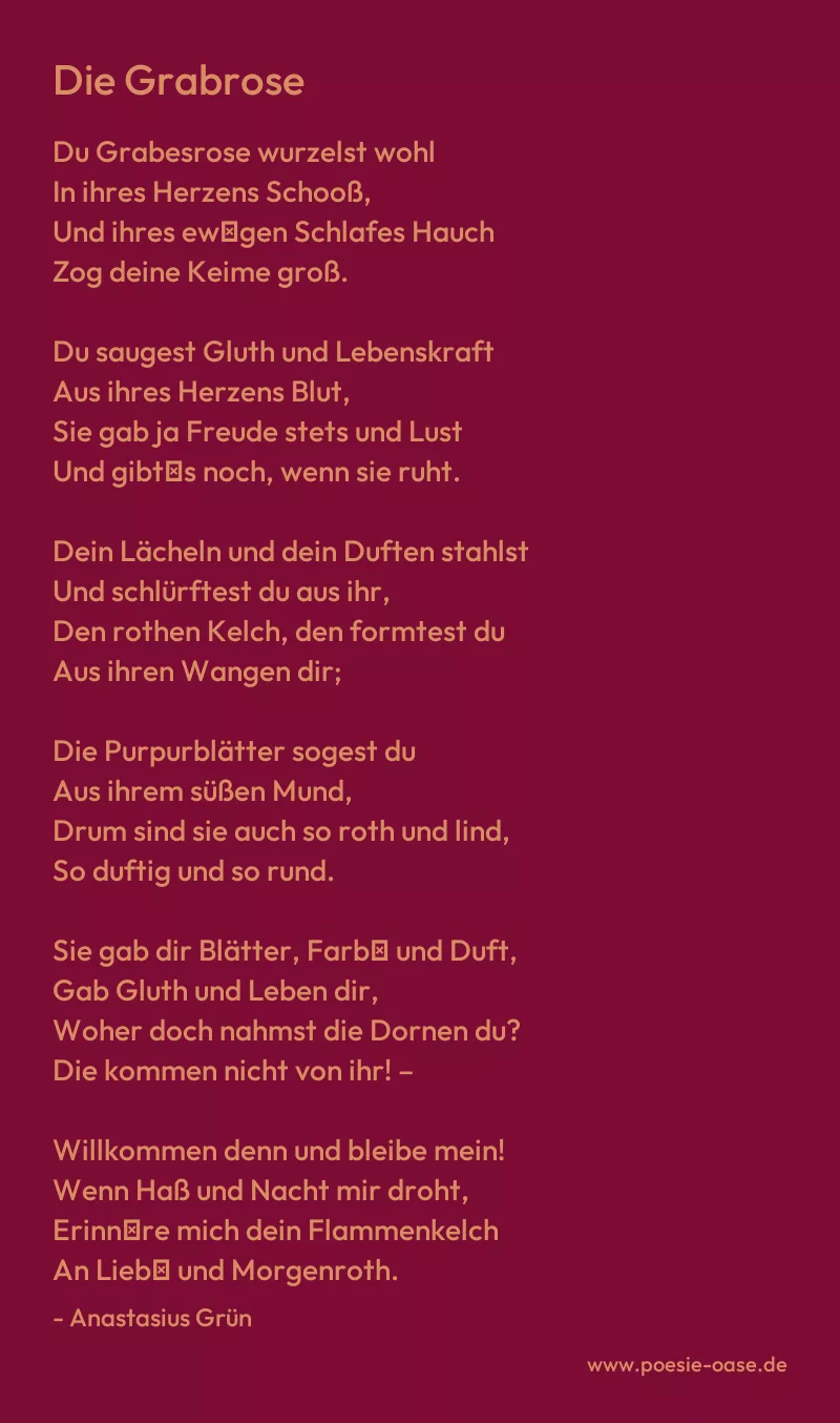 Gedicht: Die Grabrose von Anastasius Grün