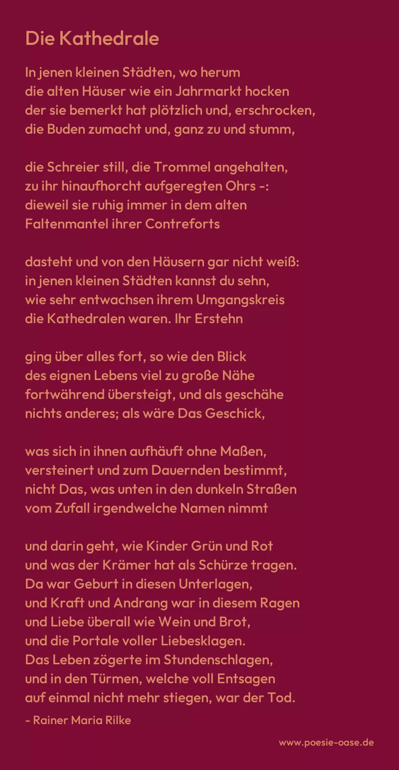 Gedicht: Die Kathedrale von Rainer Maria Rilke