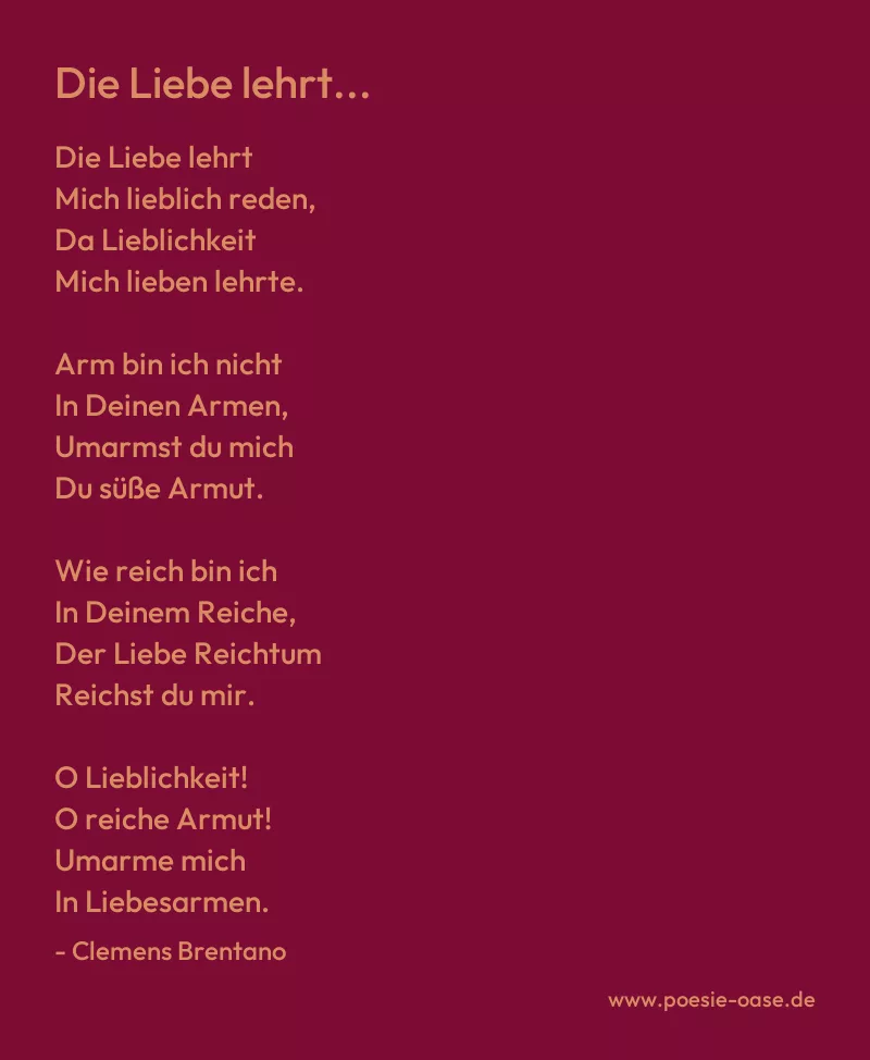 Gedicht: Die Liebe lehrt... von Clemens Brentano