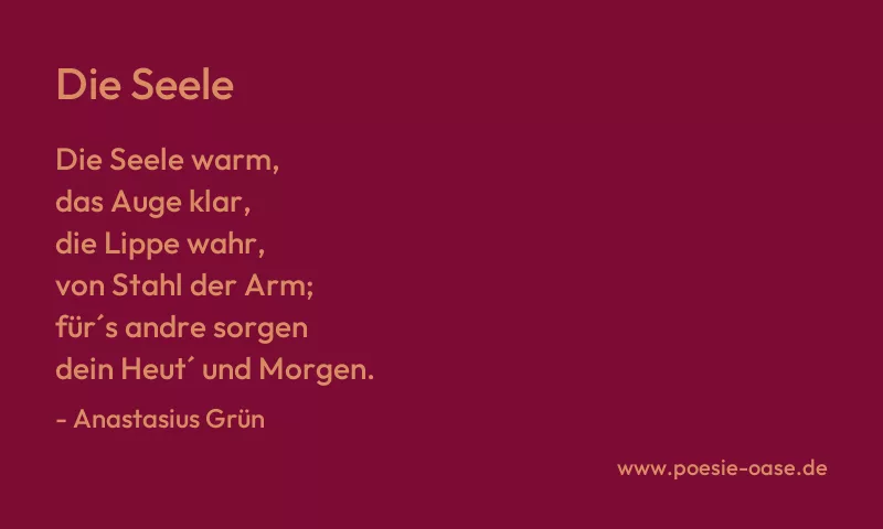 Gedicht: Die Seele von Anastasius Grün