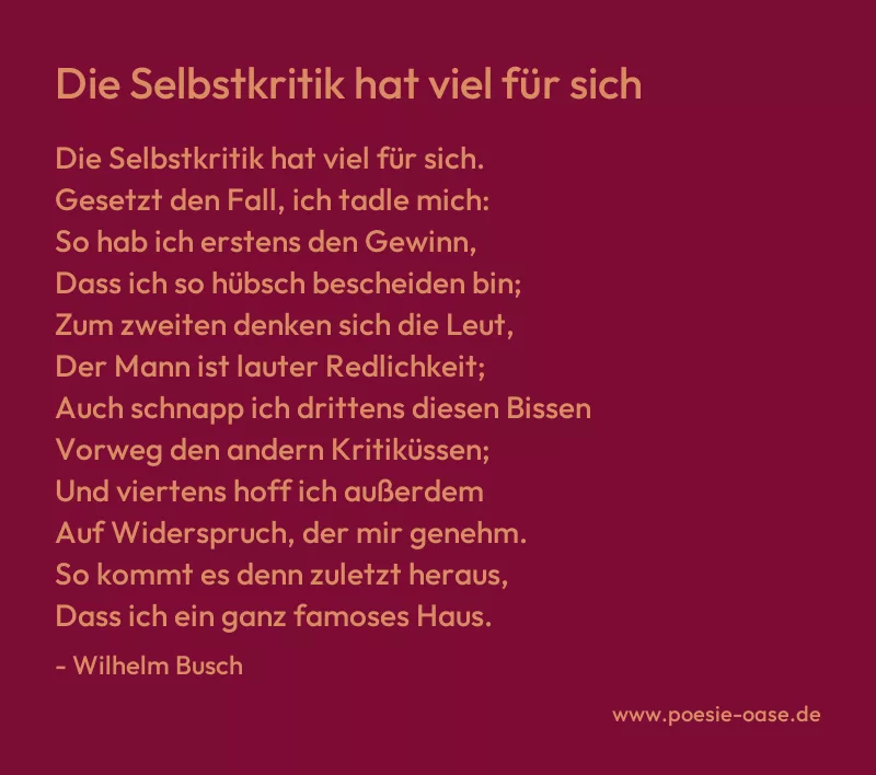 Gedicht: Die Selbstkritik hat viel für sich von Wilhelm Busch