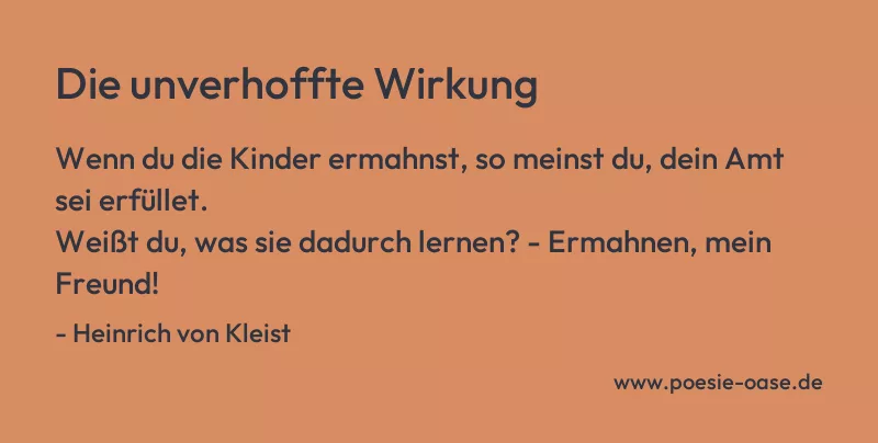 Gedicht: Die unverhoffte Wirkung von Heinrich von Kleist