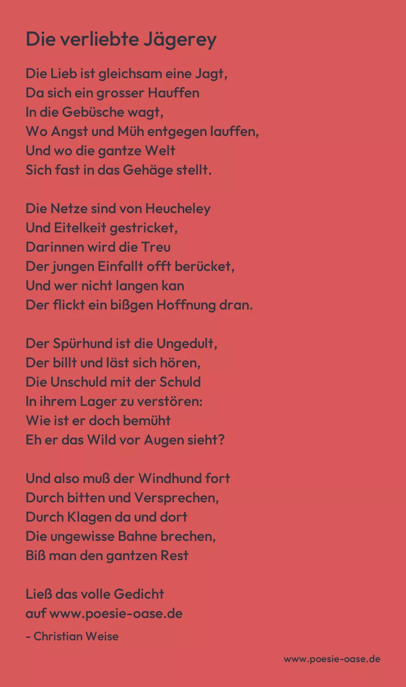 Gedicht: Die verliebte Jägerey von Christian Weise