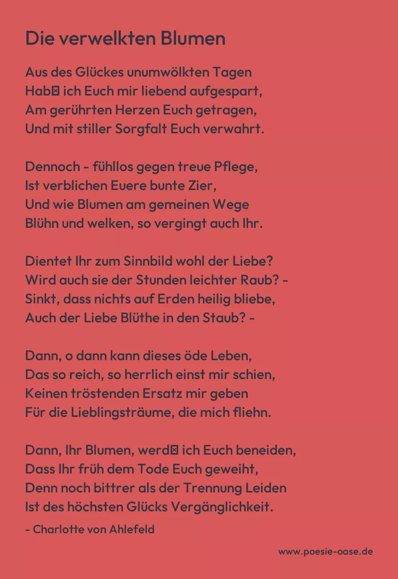 Gedicht: Die verwelkten Blumen von Charlotte von Ahlefeld