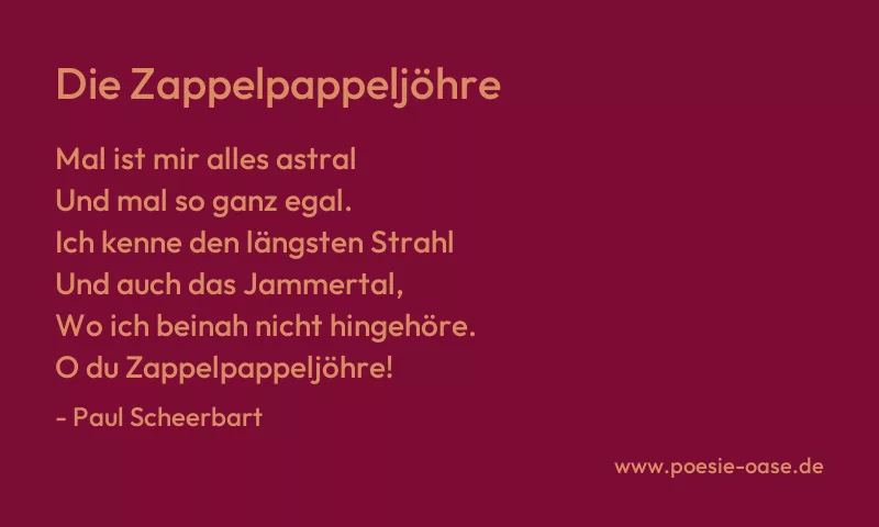 Gedicht: Die Zappelpappeljöhre von Paul Scheerbart