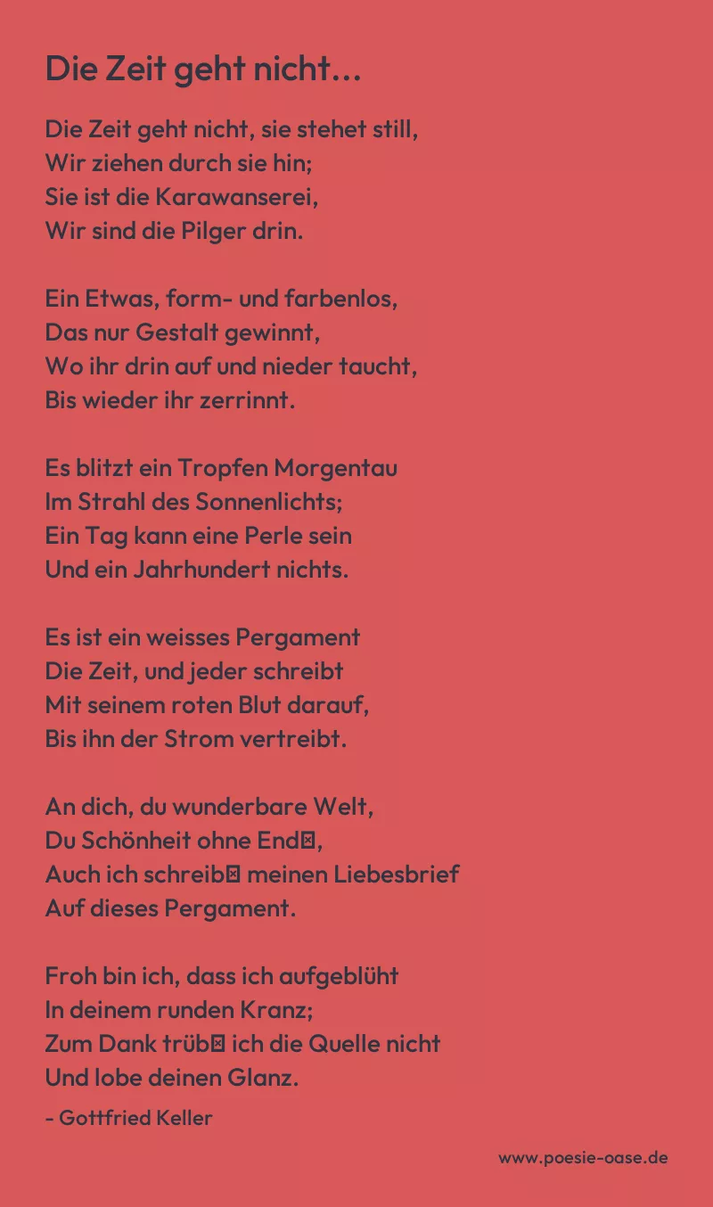 Gedicht: Die Zeit geht nicht... von Gottfried Keller
