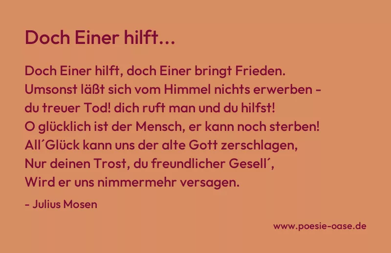 Gedicht: Doch Einer hilft... von Julius Mosen
