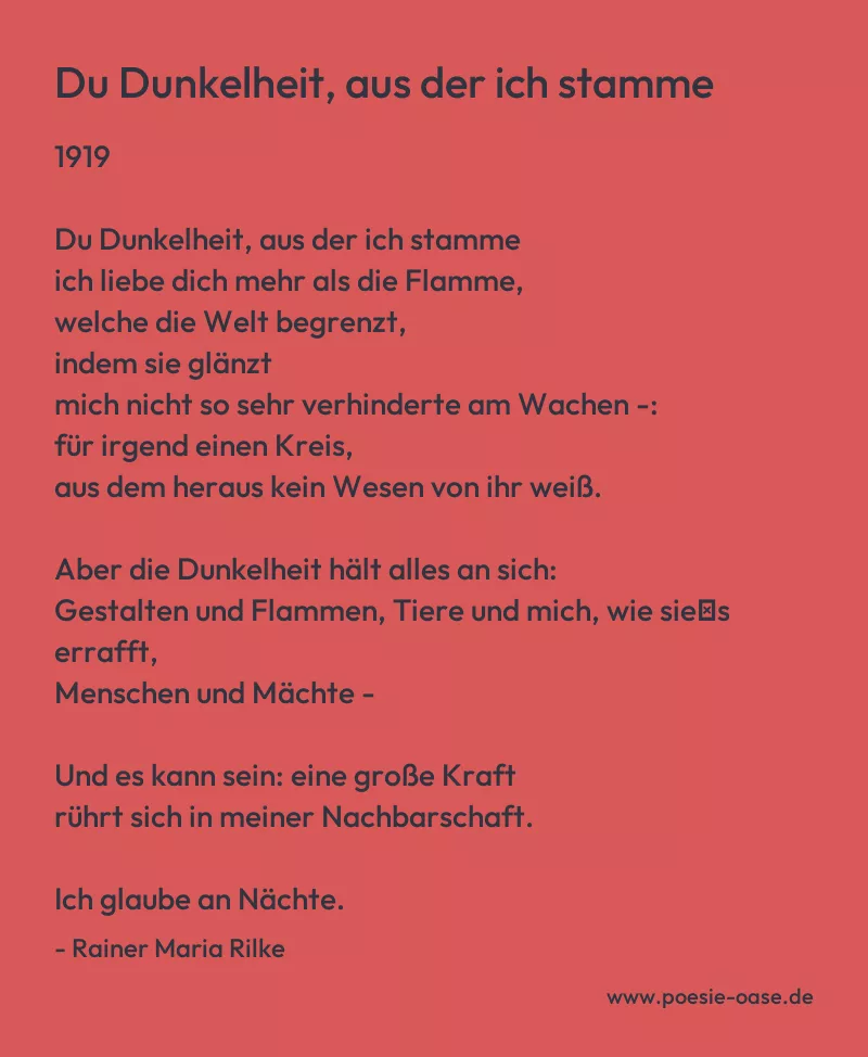 Gedicht: Du Dunkelheit, aus der ich stamme von Rainer Maria Rilke